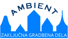 Zaključna gradbena dela Ljubljana