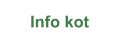 Info kot