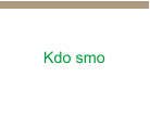 Kdo smo