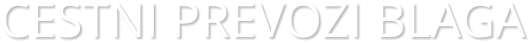 CESTNI PREVOZI BLAGA