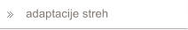 adaptacije streh