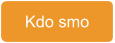 Kdo smo